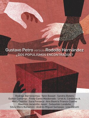 cover image of Gustavo Petro vs. Rodolfo Hernández